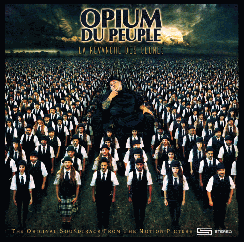 Opium Du Peuple : La revanche des Clones